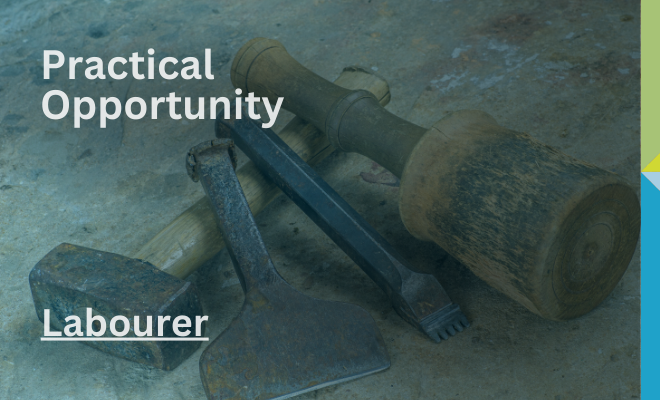 Historic Environment Scotland – Labourer – Practical 