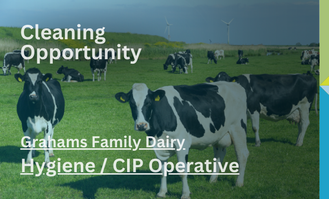 Grahams Family Dairy – Hygiene / CIP Operative – Cleaning